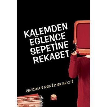 Kalemden Eğlence Sepetine Rekabet - Regiman Deniz Ekmekçi