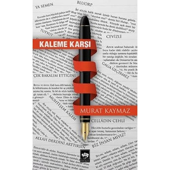 Kaleme Karşı Murat Kaymaz