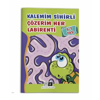 Kalemim Sihirli Çözerim Her Labirenti 5-7 Yaş Mahmut Yılmaz