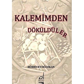 Kalemimden Dökülenler