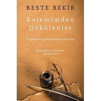 Kalemimden Dökülenler - Beste Bekir