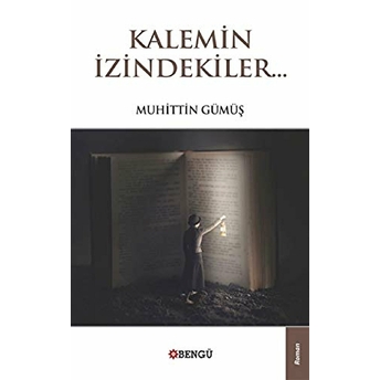 Kalemin Izindekiler Muhittin Gümüş