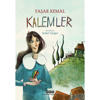 Kalemler Yaşar Kemal