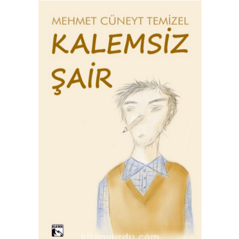 Kalemsiz Şair Mehmet Cüneyt Temizel