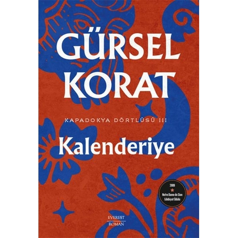 Kalenderiye - Kapadokya Dörtlüsü 3 Gürsel Korat