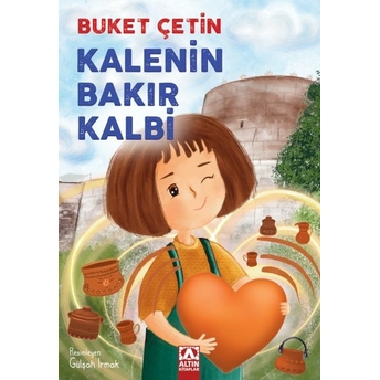 Kalenin Bakır Kalbi Buket Çetin