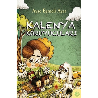 Kalenya Koruyucuları Ayşe Eşmeli Ayar