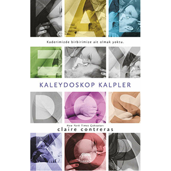 Kaleydoskop Kalpler Claire Contreras