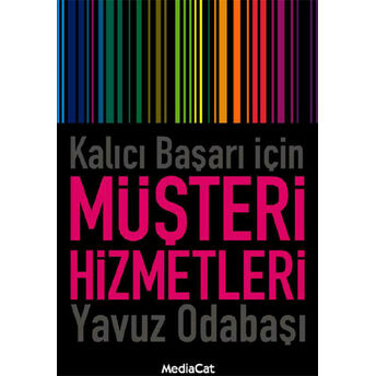 Kalıcı Başarı Için Müşteri Hizmetleri Yavuz Odabaşı