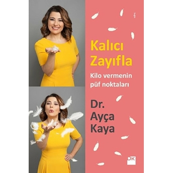 Kalıcı Zayıfla Ayça Kaya