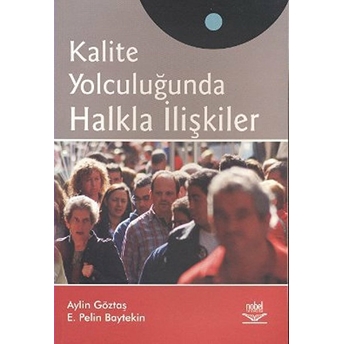 Kalite Yolculuğunda Halkla Ilişkiler