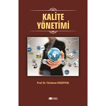 Kalite Yönetimi Türkmen Derdiyok