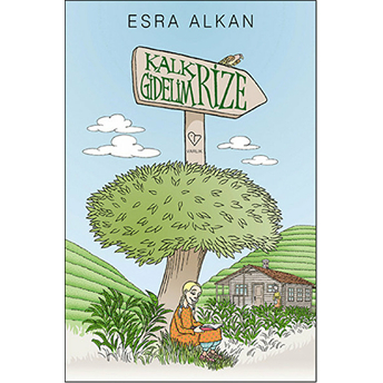 Kalk Gidelim - Rize Esra Alkan