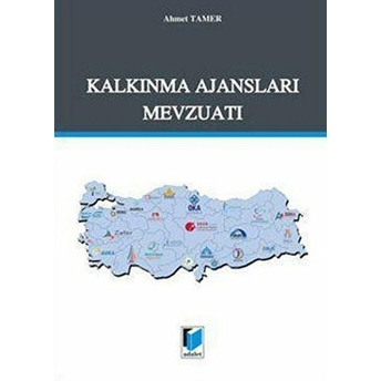 Kalkınma Ajansları Mevzuatı-Ahmet Tamer