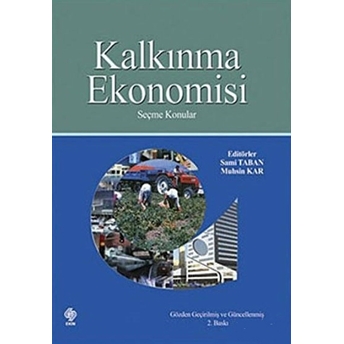 Kalkınma Ekonomisi - Seçme Konular Kolektif