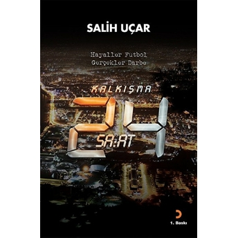 Kalkışma-24 Saat Salih Uçar