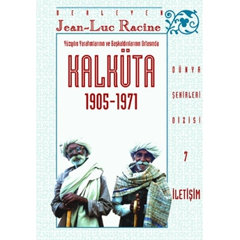 Kalküta 1905-1971 Derleme