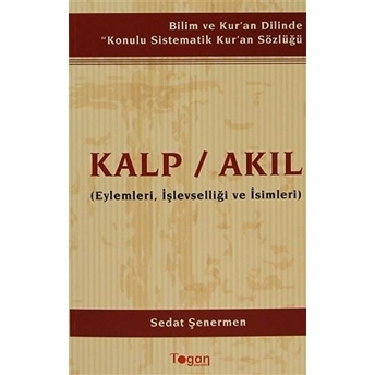 Kalp / Akıl