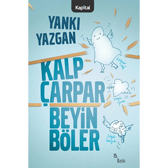 Kalp Çarpar Beyin Böler Yankı Yazgan