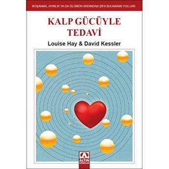 Kalp Gücüyle Tedavi Louise Hay