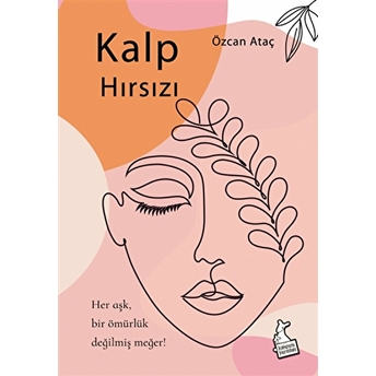 Kalp Hırsızı Özcan Ataç