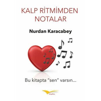 Kalp Ritmimden Notalar Nurdan Karacabey