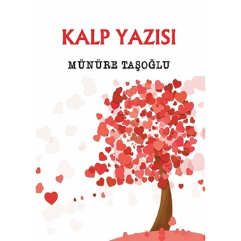 Kalp Yazısı - Münüre Taşoğlu