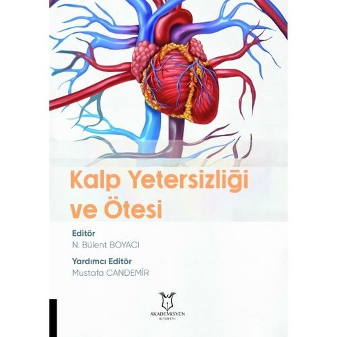 Kalp Yetersizliği Ve Ötesi - N. Bülent Boyacı