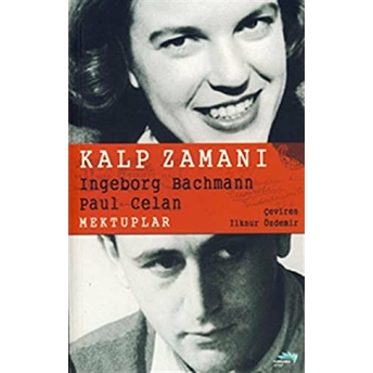 Kalp Zamanı Ingeborg Bachmann