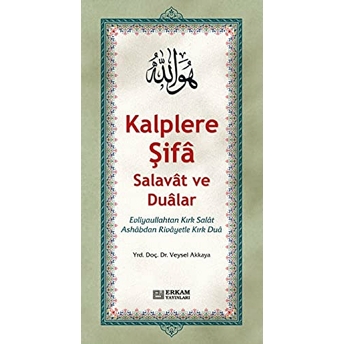 Kalplere Şifa Salavat Ve Dualar