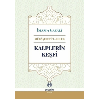 Kalplerin Keşfi (Ciltli) Imam-I Gazali