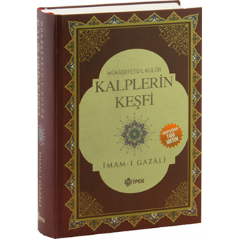 Kalplerin Keşfi, Mükaşefetü’l Kulüb (Tam Metin) (Ciltli) Imam Gazali