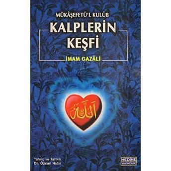 Kalplerin Keşfi / Mükaşefetü'L-Kulüb (Büyük Boy Şamua) Ciltli Imam-I Gazali