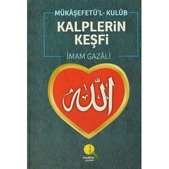 Kalplerin Keşfi / Mükaşefetü'L-Kulüb Ciltli Imam-I Gazali