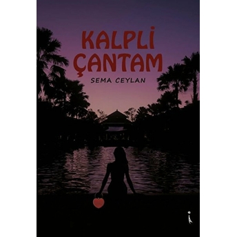 Kalpli Çantam - Sema Ceylan