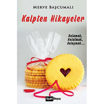 Kalpten Hikayeler Merve Başcumalı