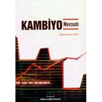 Kambiyo Mevzuatı - Maliye Ve Hukuk Yayınları