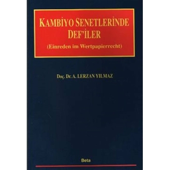 Kambiyo Senetlerinde Def’iler Lerzan Yılmaz