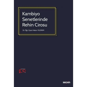 Kambiyo Senetlerinde Rehin Cirosu Hakan Yıldırım