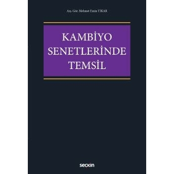 Kambiyo Senetlerinde Temsil Mehmet Emin Yıkar