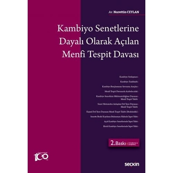 Kambiyo Senetlerine Dayalı Olarak Açılan Menfi Tespit Davası Nurettin Ceylan