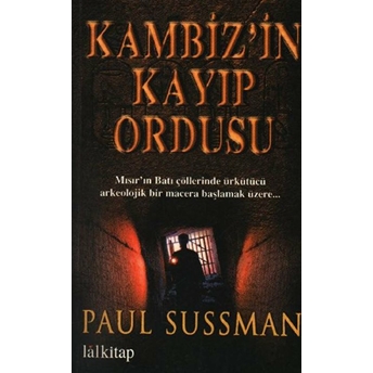 Kambiz’in Kayıp Ordusu Paul Sussman