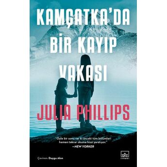 Kamçatka’da Bir Kayıp Vakası Julia Phillips