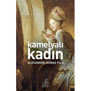 Kamelyalı Kadın Alexandre Dumas Fils