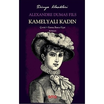 Kamelyalı Kadın - Alexandre Dumas Fils