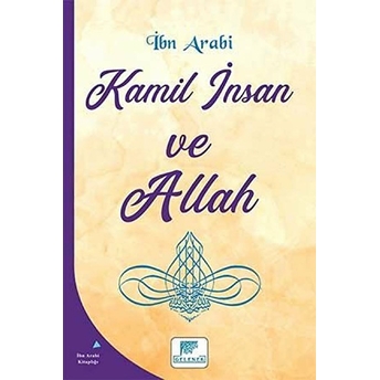 Kamil Insan Ve Allah Ibni Arabi