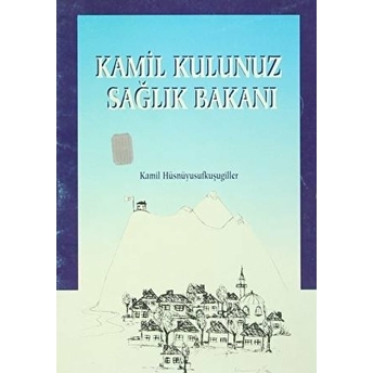 Kamil Kulunuz Sağlık Bakanı