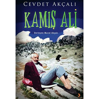 Kamış Ali Cevdet Akçalı