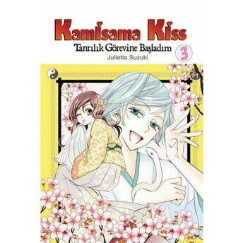 Kamisama Kiss – Tanrılık Görevine Başladım Cilt 3 Julietta Suzuki