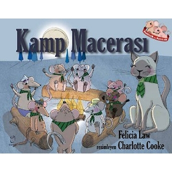 Kamp Macerası Felicia Law